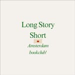 Long Story Short Amsterdam