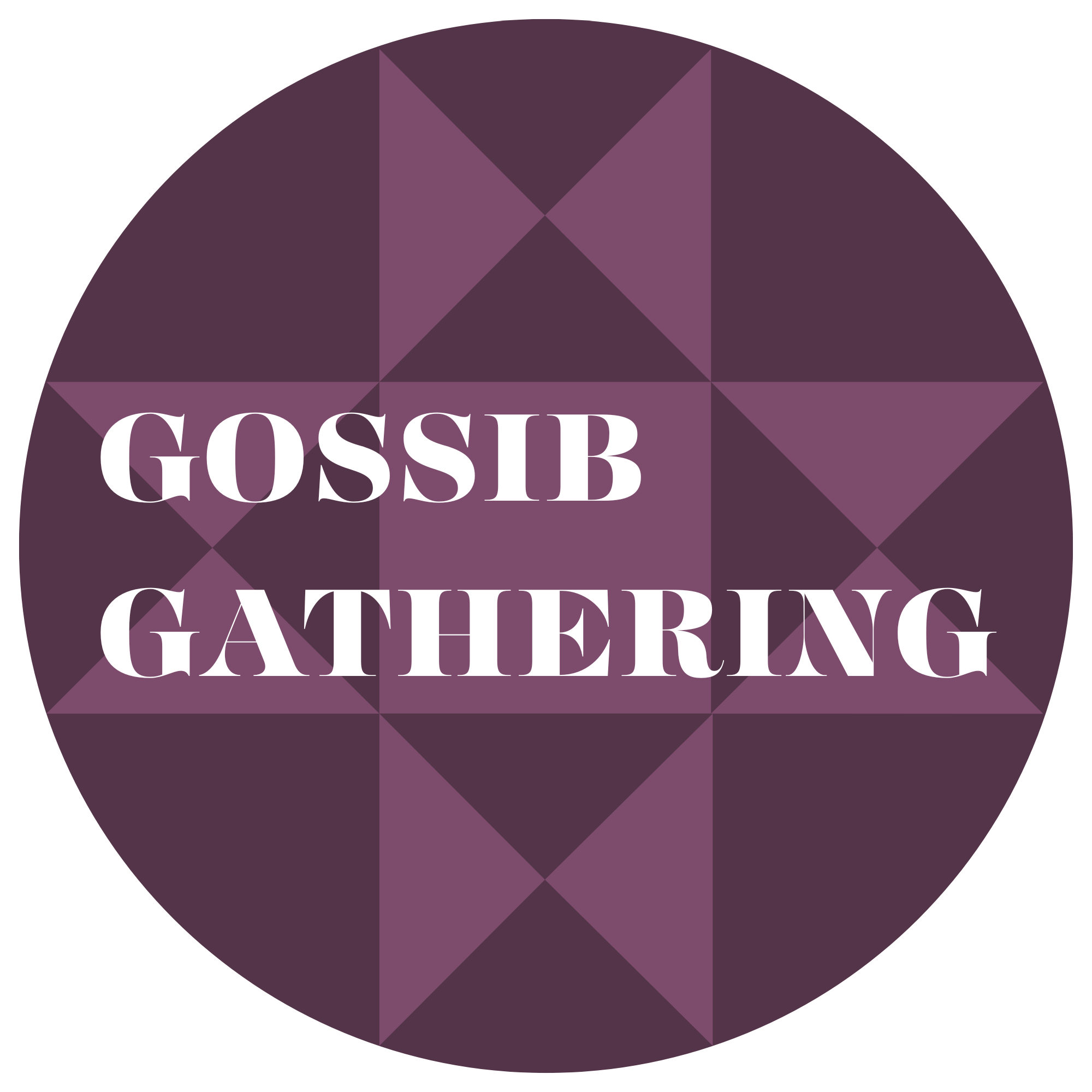 Gossib Gathering